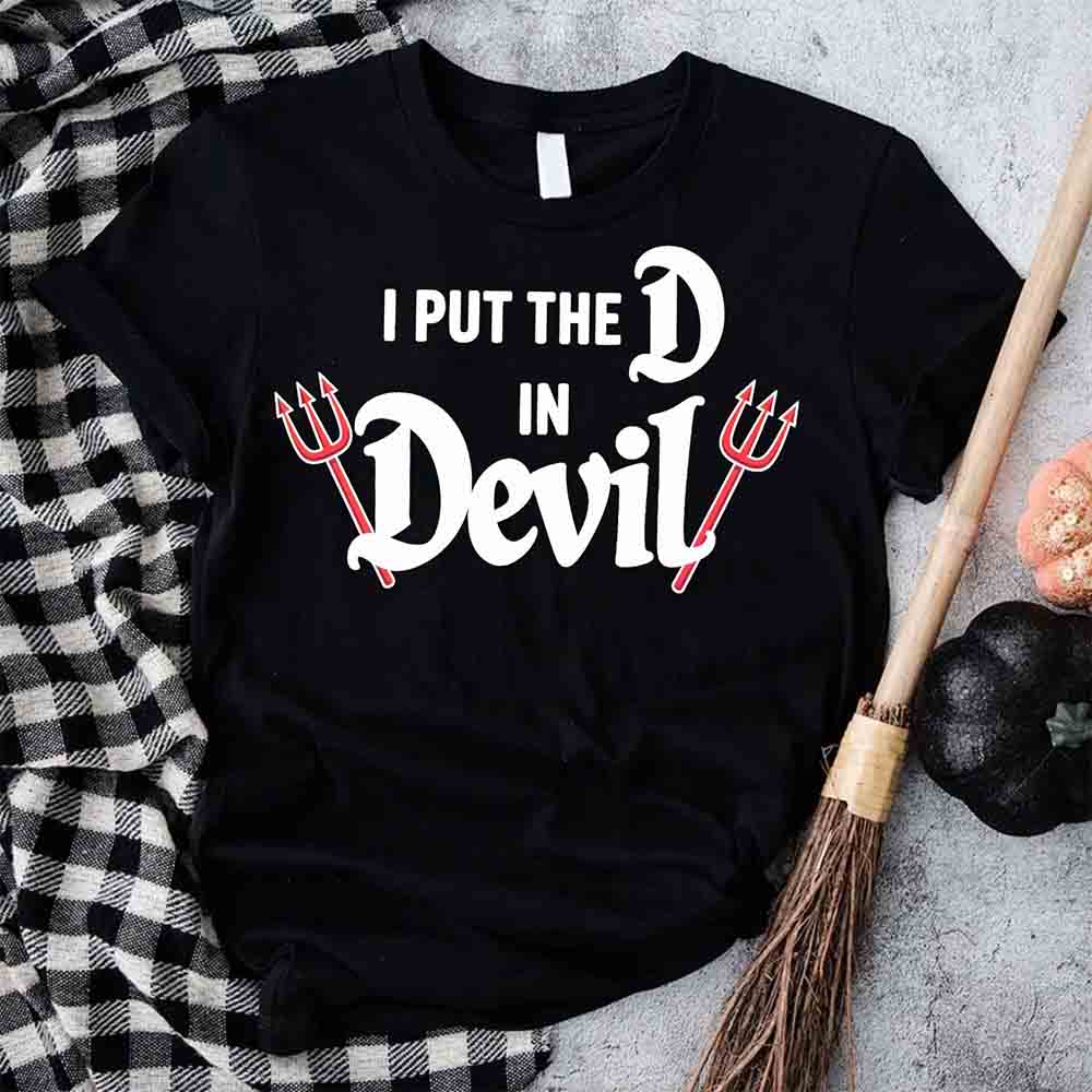I Put the D in Devil Shirts For Couples Funny Matching Him & Her Halloween T-Shirts