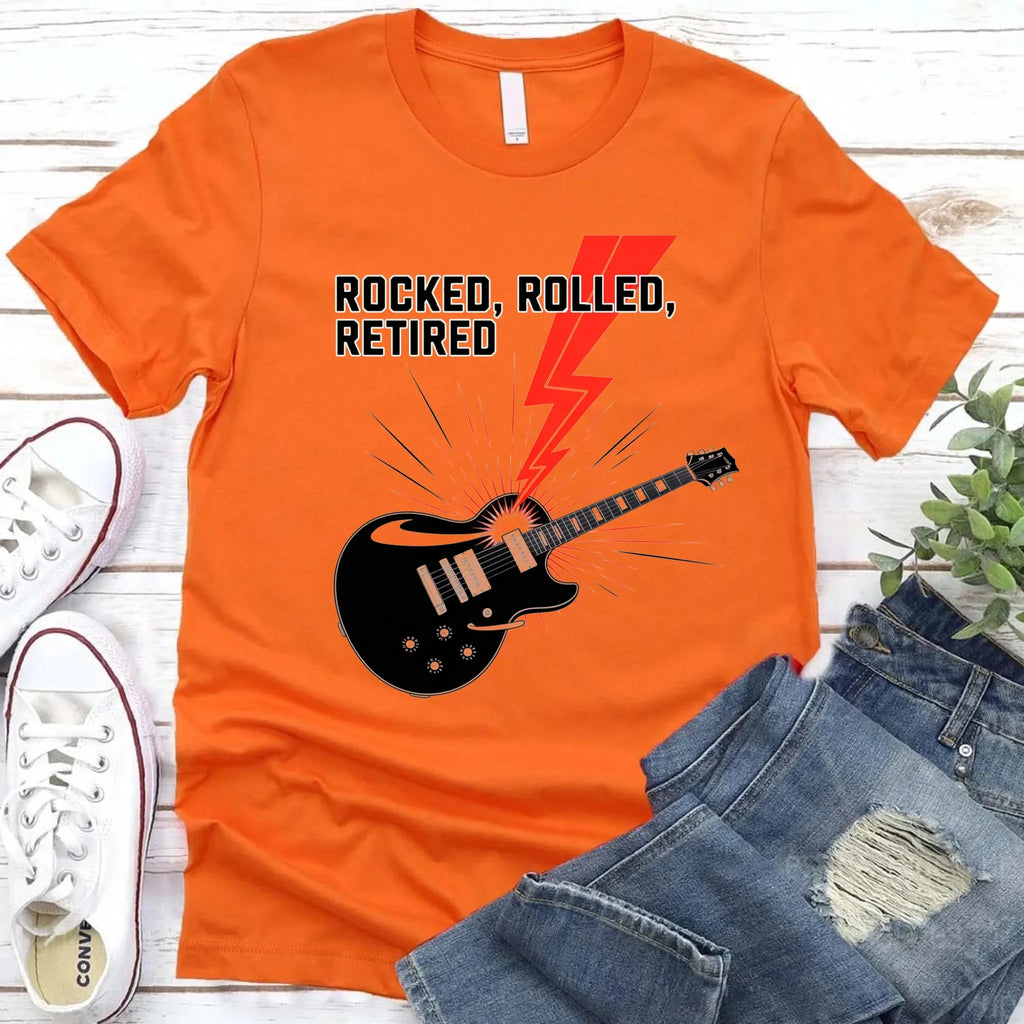 Rocked Rolled Retired T-Shirt â€?Funny Retirement Gift Shirt