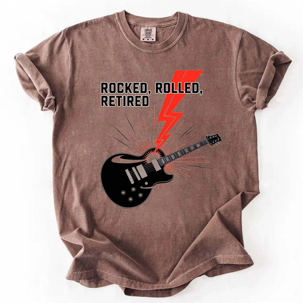 Rocked Rolled Retired T-Shirt â€?Funny Retirement Gift Shirt