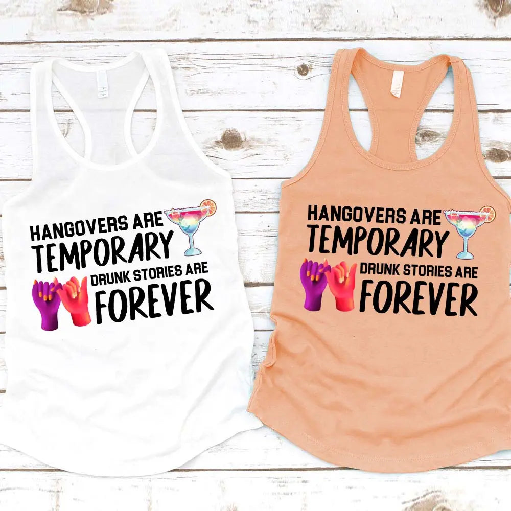 Best Friends Drunk Stories Are Forever Tank Top