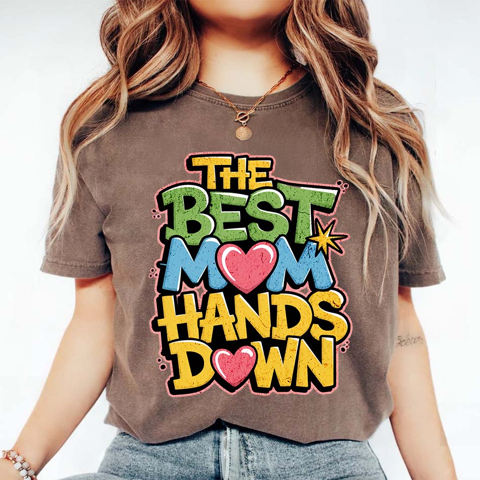 Best Mom Hands Down Shirts â€?Cute & Trendy Mother's Day Gift Tees