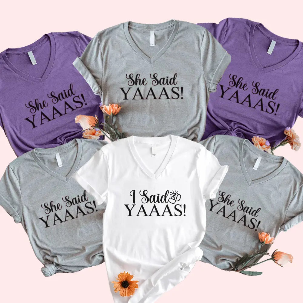 💍 I Said YAAAS Bachelorette Crew Party 🍾 Matching V-Neck T-Shirts