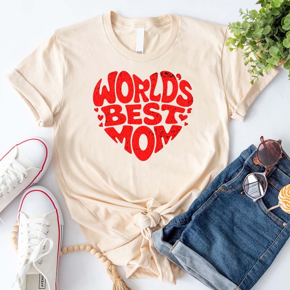 World's Best Mom T-Shirts â€?Cute, Funny & Stylish Designs for Super Moms