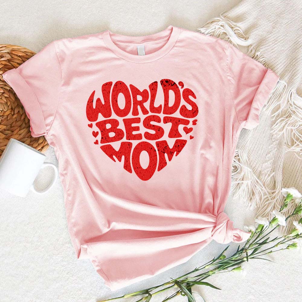 World's Best Mom T-Shirts â€?Cute, Funny & Stylish Designs for Super Moms