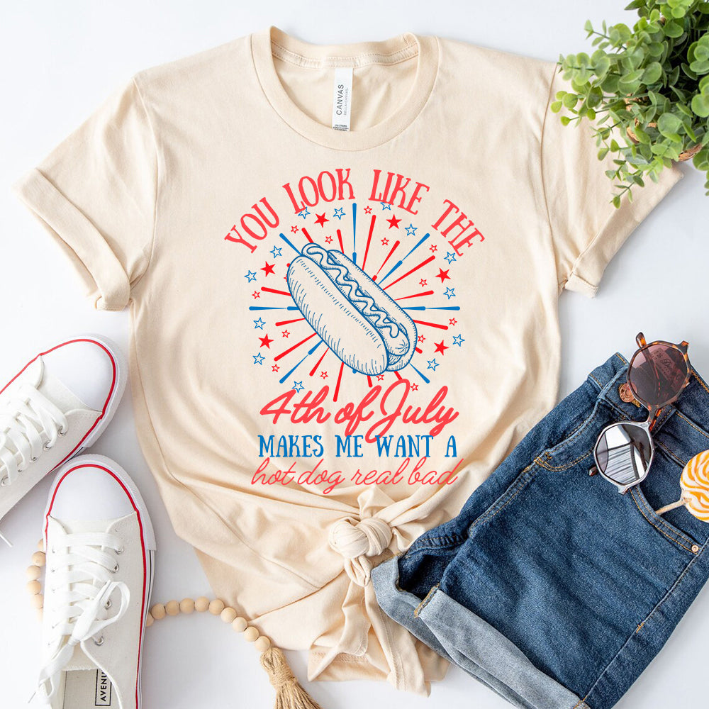 You Look Like the 4th of July Hot Dog Shirt â€?Funny Independence Day T-Shirt