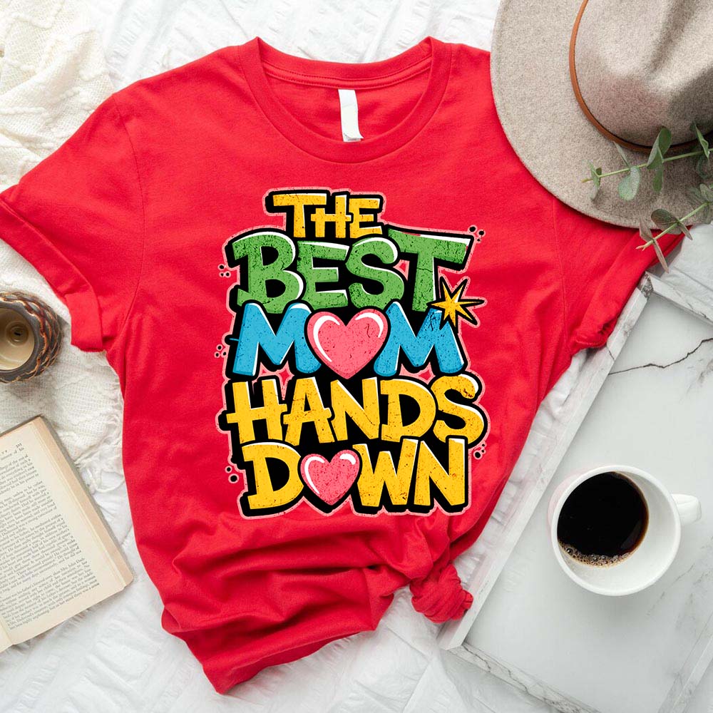 Best Mom Hands Down Shirts â€?Cute & Trendy Mother's Day Gift Tees