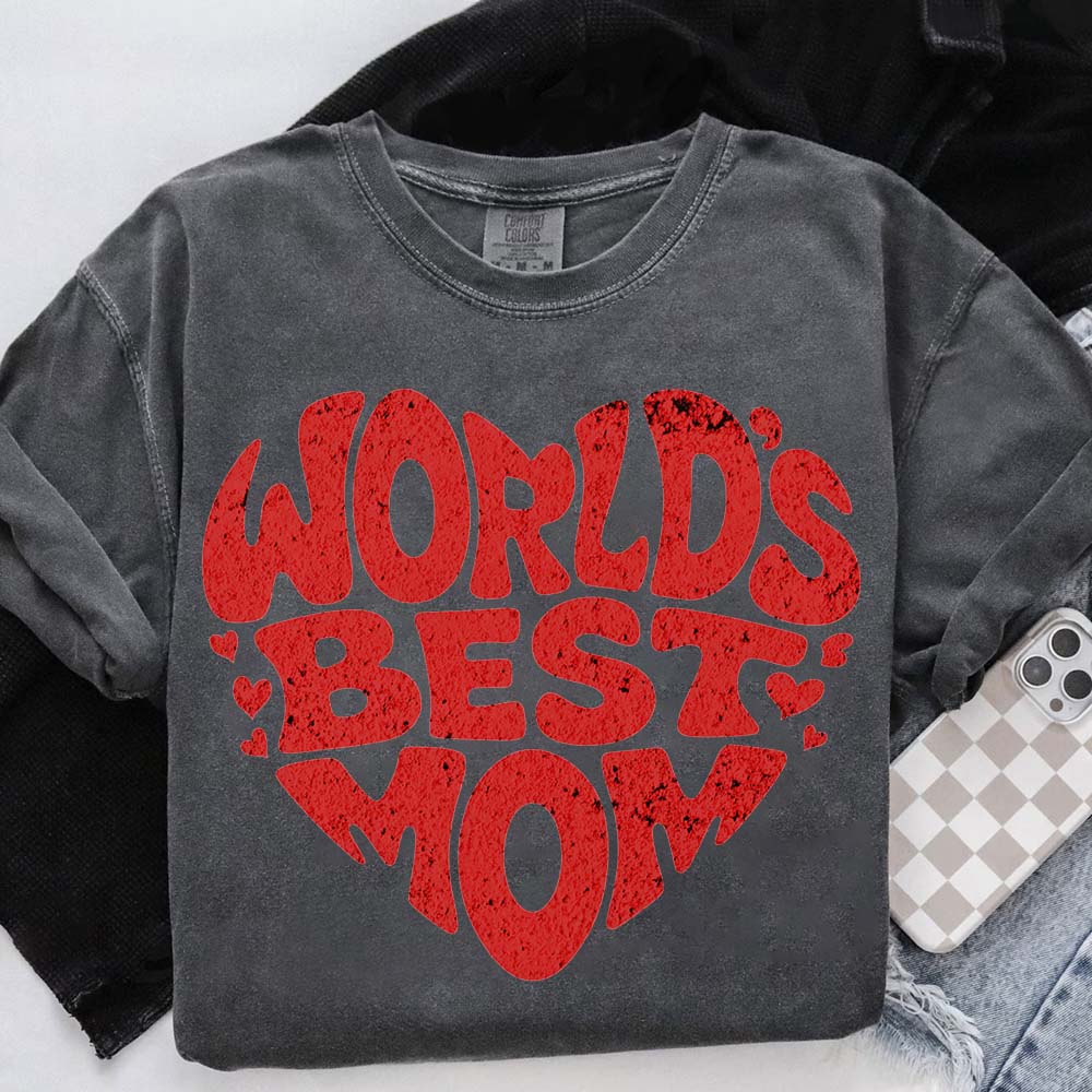 World's Best Mom T-Shirts â€?Cute, Funny & Stylish Designs for Super Moms