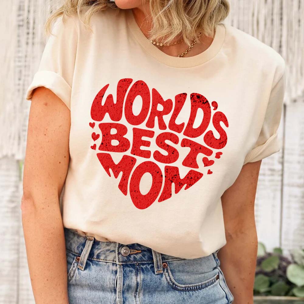 World's Best Mom T-Shirts â€?Cute, Funny & Stylish Designs for Super Moms